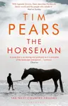 The Horseman - Tim Pears