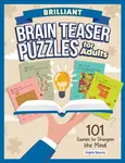 Brilliant Brain Teaser Puzzles for Adults - Ángels Navarro