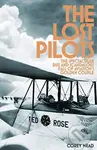 The Lost Pilots (The Spectacular Rise and Scandalous Fall of Aviation's Golden Couple) - kniha z kategorie Životopisy, reportáže a myšlenky
