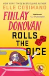 Finlay Donovan Rolls the Dice ('the perfect blend of mystery and romcom' Ali Hazelwood) - kniha z kategorie Detektivky, thrillery a horory
