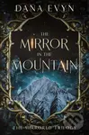 The Mirror in the Mountain - Dana Evyn - kniha z kategorie Romantika