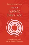 The New Guide to Dakini Land - Geshe Kelsang Gyatso