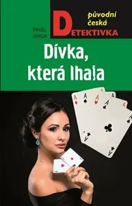 Dívka, která lhala (poškozená) - Pavel Jansa