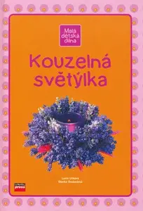 Kouzelná světýlka (poškozená) - Blanka Svobodová, Lucie Ulíková