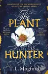 The Plant Hunter ('A great adventure' William Boyd) - kniha z kategorie Romantika