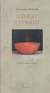 Návrat Tetrády (poškozená) - Christopher McIntosh