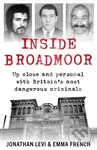 Inside Broadmoor (The Sunday Times Bestseller) - Emma French, Jonathan Levi - kniha z kategorie Humanitní a společenské vědy