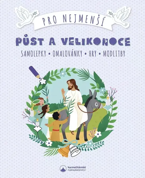 Půst a Velikonoce pro nejmenší - Lea Faberová