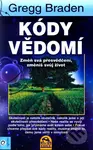 Kódy vědomí (Změň svá přesvědčení, změníš svůj život) - kniha z kategorie Seberozvoj