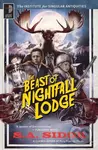 The Beast of Nightfall Lodge (THE INSTITUTE FOR SINGULAR ANTIQUITIES BOOK II) - kniha z kategorie Fantasy