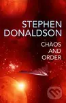 Chaos and Order (The Gap Cycle 4) - Stephen Donaldson