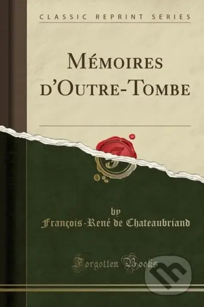 Mmoires Doutretombe - Francois-Rene de Chateaubriand - kniha z kategorie Historie