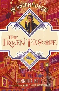 The Frozen Telescope - Jennifer Bell - kniha z kategorie Pro děti