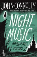 Night Music:  Nocturnes 2 - John Connolly