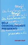 Moji českoslovenští presidenti (poškozená) - Čestmír Císař