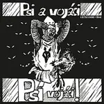 Psí vojáci – Psi a vojáci (1979 - 1980 Live) LP