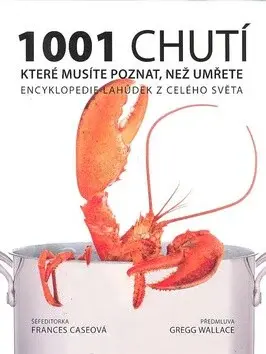 1001 chutí, které musíte poznat, než umřete (poškozená) - Frances Caseová