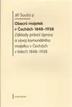 Obecní majetek v Čechách 1848-1938 (poškozená) - Jiří Šouša