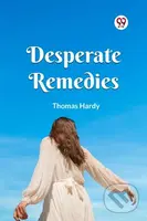 Desperate Remedies - Thomas Hardy - kniha z kategorie Romantika