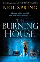 The Burning House (A Gripping And Terrifying Thriller, Based on a True Story!) - kniha z kategorie Thrillery