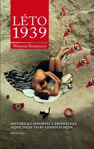 Léto 1939 (poškozená) - Biermann Werner