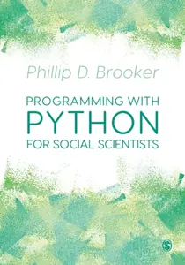 Programming with Python for Social Scientists - Phillip  Brooker