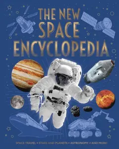 The New Space Encyclopedia - Giles Sparrow