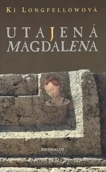 Utajená Magdaléna (poškozená) - Ki Longfellowová