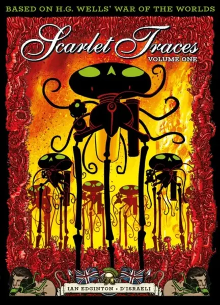 The Complete Scarlet Traces, Volume One - Ian Edginton