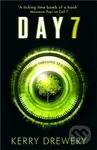Day 7 (A Tense, Timely, Reality TV Thriller That Will Keep You On The Edge Of Your Seat) - kniha z kategorie Pro děti