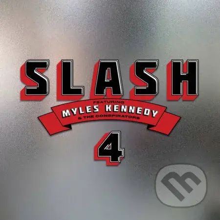 Slash feat. Myles Kennedy and The Conspirators: 4 - Slash feat. Myles Kennedy and The Conspirators