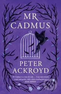 Mr Cadmus - Peter Ackroyd - kniha z kategorie Detektivky, thrillery a horory