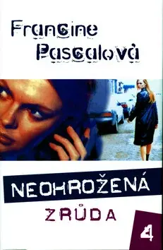 Neohrožená 4: Zrůda (poškozená) - Francine Pascalová