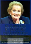 Doporučení budoucímu prezidentovi (poškozená) - Madeleine Albrightová