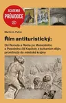 Řím antituristický - Martin C. Putna