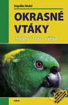 Okrasné vtáky (Choroby-chov-výživa) - Angelika Wedel - kniha z kategorie Chov ptáků