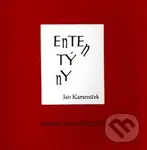 Ententýny - Jan Kameníček
