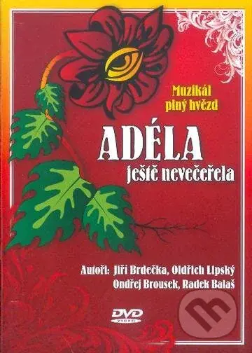 Adéla ještě nevečeřela (Muzikál plný hvězd) - Radek Baláž - film z kategorie Komedie