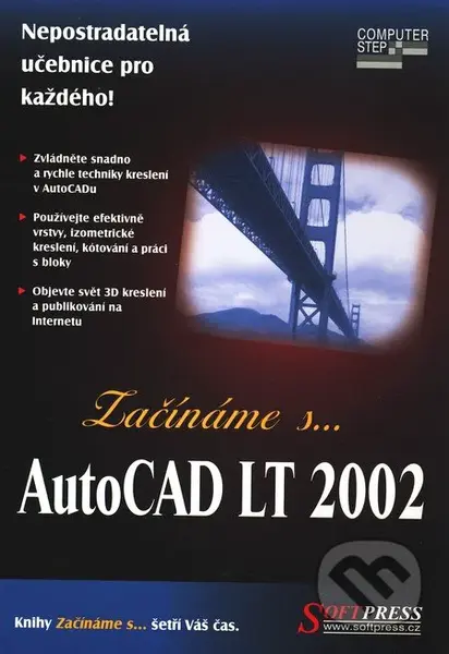 Začínáme s… AutoCAD LT 2002 - Paul Whelan - kniha z kategorie Multimédia