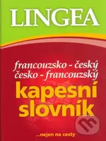 Francouzsko-český, česko-francouzský kapesní slovník ...nejen na cesty - kniha z kategorie Jazykové učebnice a slovníky