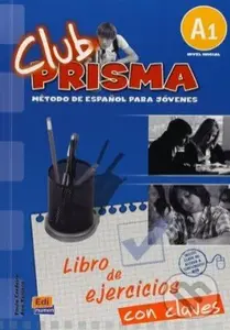 Club Prisma A1 - Libro de ejercicios con claves (Inicial Ejercicios)
