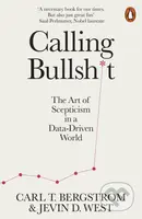 Calling Bullshit (The Art of Scepticism in a Data-Driven World) - kniha z kategorie Humanitní a společenské vědy
