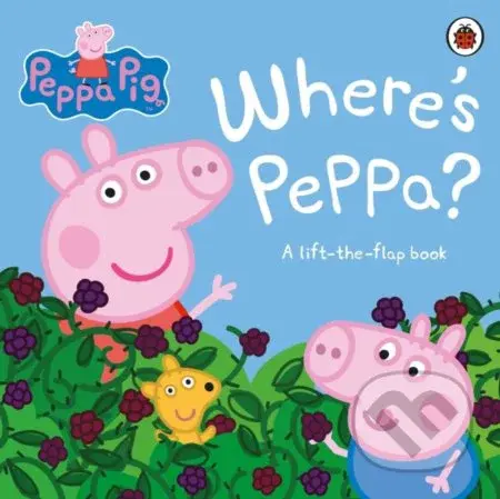 Peppa Pig: Where’s Peppa - kniha z kategorie Pro děti