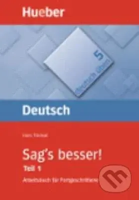 Deutsch üben 05. Sag's besser 1 - Hans Földeak