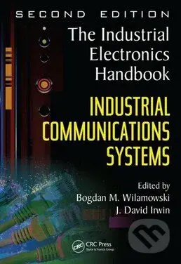 Industrial Communication Systems (The Industrial Electronics Handbook) - kniha z kategorie Odborné a naučné
