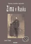 Zima v Rusku (Zápisky českého legionáře) - Josef Zima - kniha z kategorie 20. století