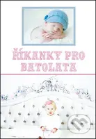 Říkanky pro batolata - Magda Mašková - kniha z kategorie Hádanky a říkanky