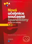 Nová učebnice současné španělštiny - 1. díl (Vhodné i pro samouky. B1+) - kniha z kategorie Jazykové učebnice a slovníky