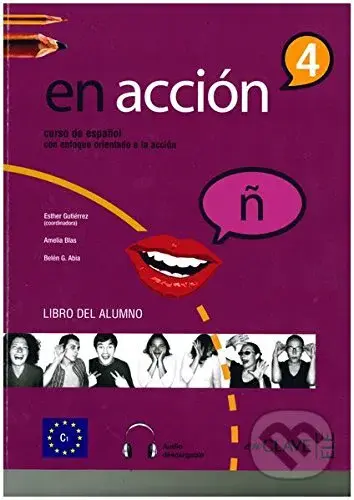 En Acción 4: Libro del alumno (C1) - Esther Gutierrez - kniha z kategorie Jazykové učebnice a slovníky