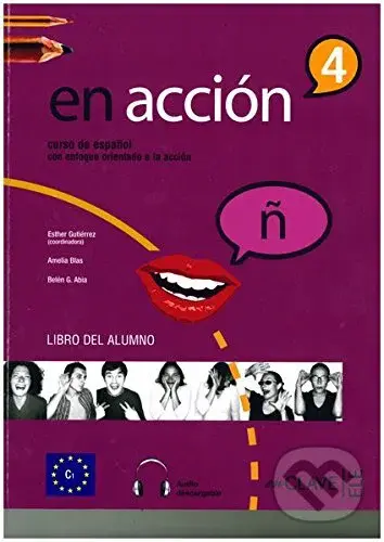 En Acción 4: Libro del alumno (C1) - Esther Gutierrez